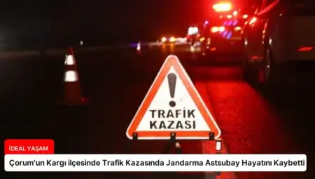 Çorum’un Kargı ilçesinde Trafik Kazasında Jandarma Astsubay Hayatını Kaybetti