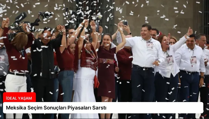 Meksika Seçim Sonuçları Piyasaları Sarstı