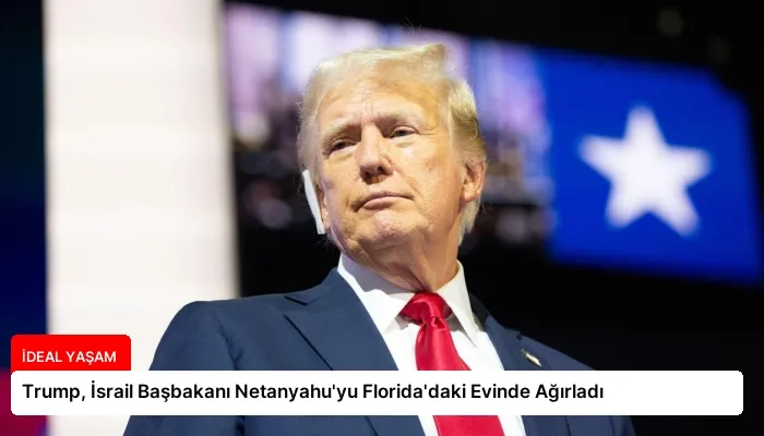 Trump, İsrail Başbakanı Netanyahu’yu Florida’daki Evinde Ağırladı