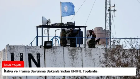 İtalya ve Fransa Savunma Bakanlarından UNIFIL Toplantısı