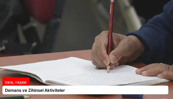 Demans ve Zihinsel Aktiviteler