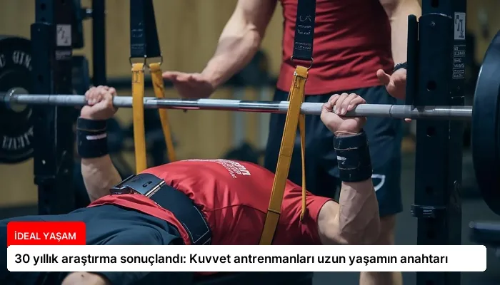 30 yıllık araştırma sonuçlandı: Kuvvet antrenmanları uzun yaşamın anahtarı
