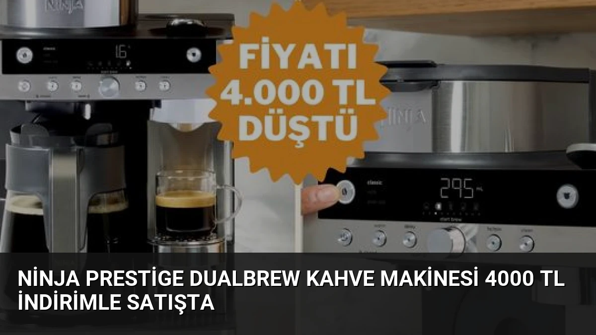 Ninja Prestige Dualbrew Kahve Makinesi 4000 TL İndirimle Satışta