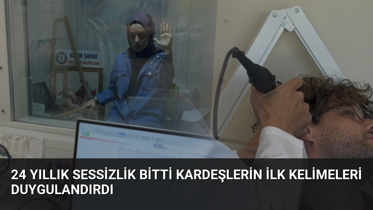24 Yıllık Sessizlik Bitti Kardeşlerin İlk Kelimeleri Duygulandırdı