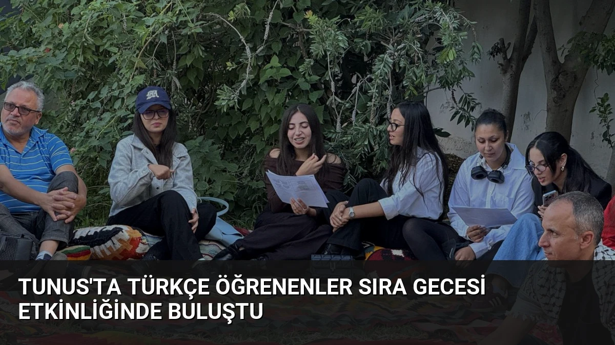 Tunus’ta Türkçe Öğrenenler Sıra Gecesi Etkinliğinde Buluştu